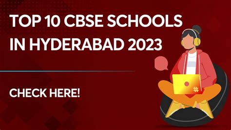 Top 10 Cbse Schools In Hyderabad 2023 Get All Details Here