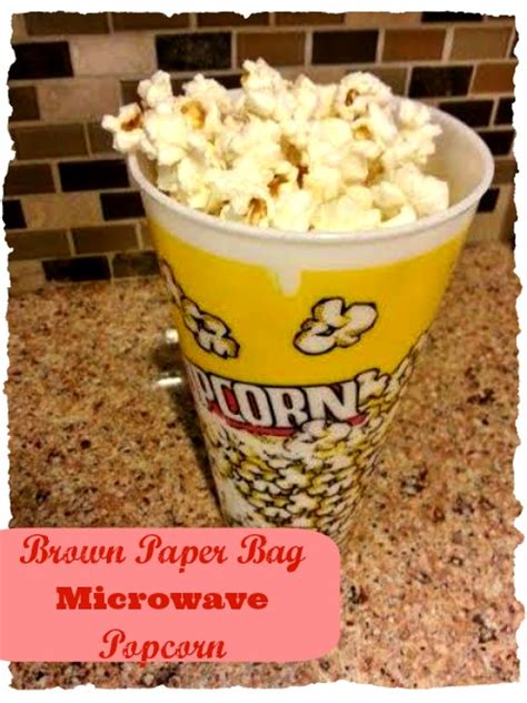 Place 1/4 cup of popcorn kernels in the brown paper lunch bag. Brown Paper Bag Microwave Popcorn