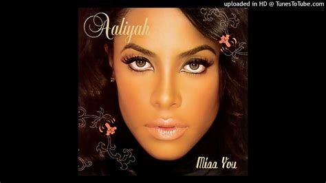 Aaliyah Miss You Remix Featuring Jay Z Youtube