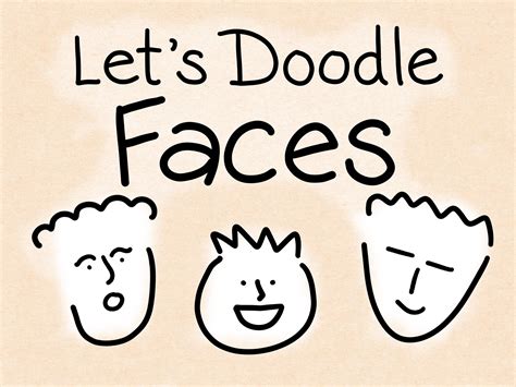 Lets Doodle Faces Beginners Guide To Using Simple Lines To Draw