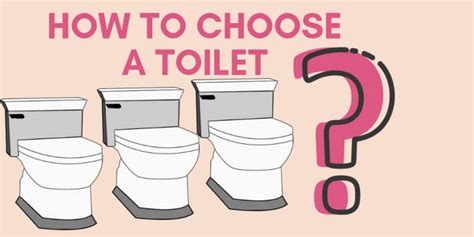 How To Choose A Toilet 9 Important Tips Toilet Travels