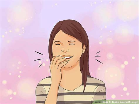 3 Ways To Make Yourself Laugh Wikihow