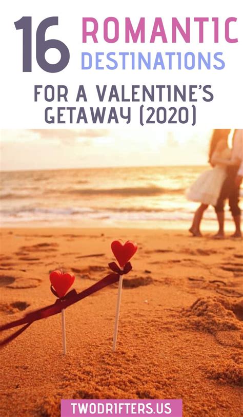 16 romantic valentine s getaway in the usa ideas 2023 romantic destinations romantic best