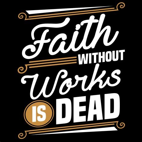 Faith And Works In The Bible Nilsa Mead