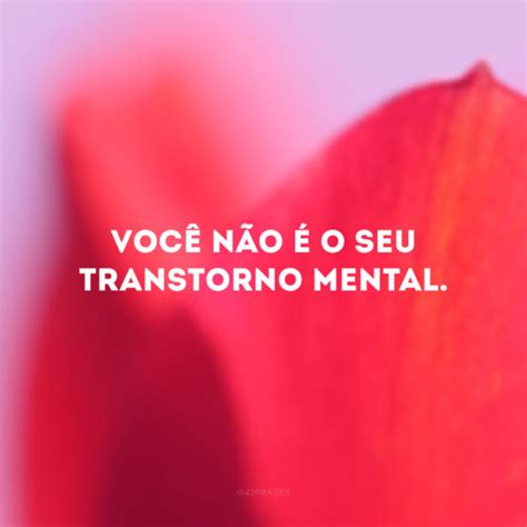 40 frases sobre saúde mental para perceber o quanto ela é essencial