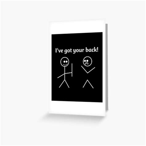 I Got Your Back Stick Figure Friendship Novelty Sarcasm Teens Funny Greeting Card By