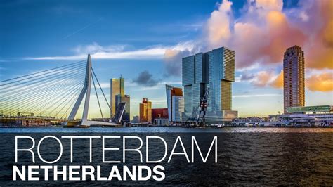 Gateway To Europe Rotterdam Netherlands Youtube