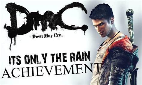 In this devil may 5 trophy guide, we'll be showing you all the trophies and achievements there are in the game. DMC Devil May Cry 5: It's Only The Rain - Achievement / Trophy Guide (HD) - YouTube