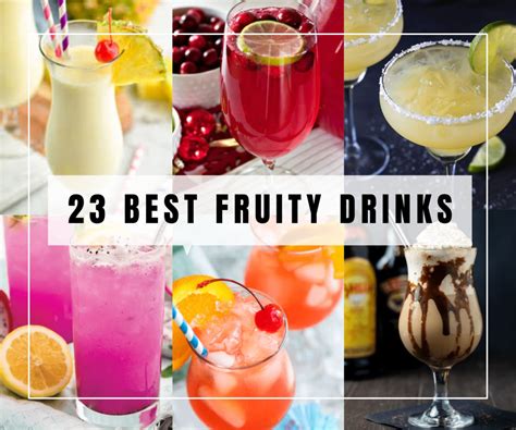 23 Best Fruity Drink Ideas Sweet Alcoholic Drinks And Non Alcoholic Fruity Mixed Drinks