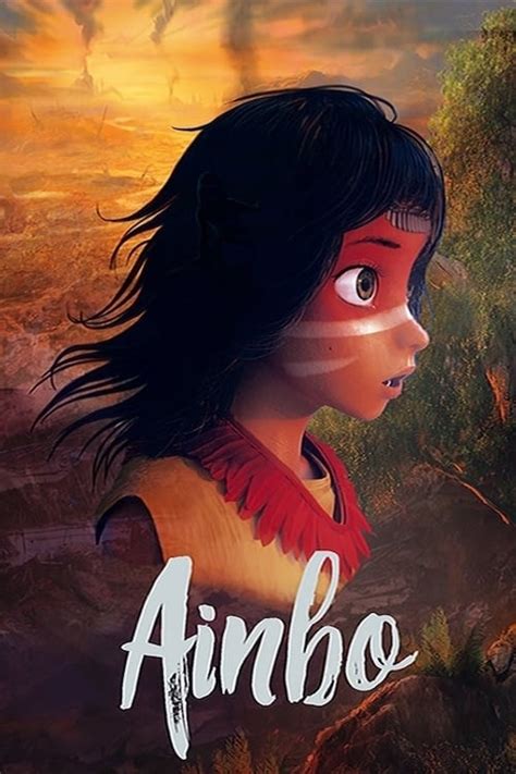 Ainbo Spirit Of The Amazon Posters The Movie Database Tmdb