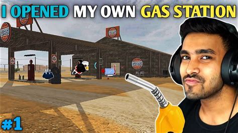 I Opened My Own Gas Station Gas Station Simulator Tycoon Gameplay 1