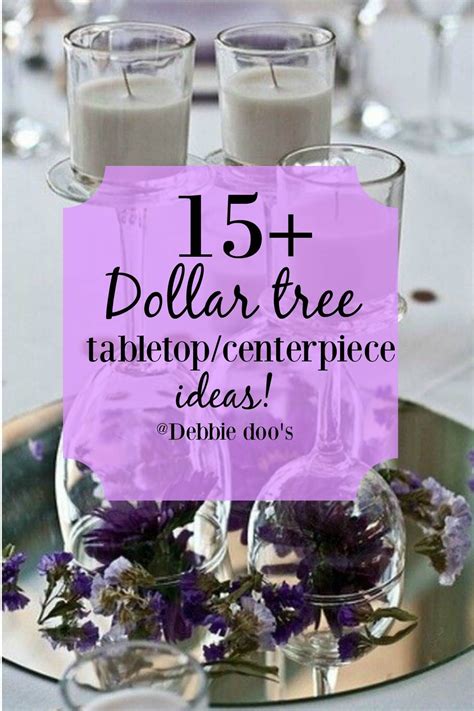 15 Dollar Tree Tabletop Ideas Debbiedoos Dollar Tree Diy Wedding