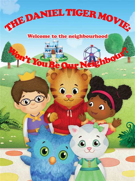 Prime Video The Daniel Tiger Movie Won T You Be Our Neighbour