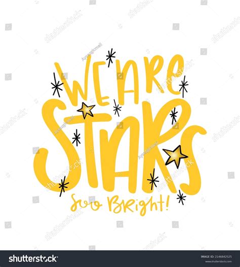 We Stars Slogan Text Yellow Bright Stock Vector Royalty Free