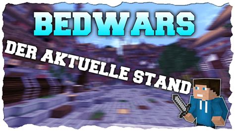 Check spelling or type a new query. Der aktuelle Stand - Minecraft: BedWars #2 - YouTube