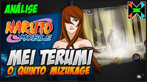 NARUTO MOBILE MEI TERUMI O QUINTO MIZUKAGE ANÁLISE YouTube