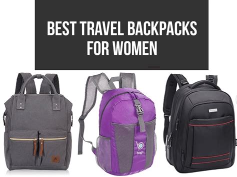 11 Best Travel Backpacks For Women Me Want Travel
