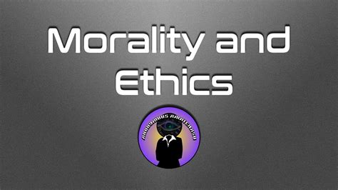 Morality And Ethics Youtube