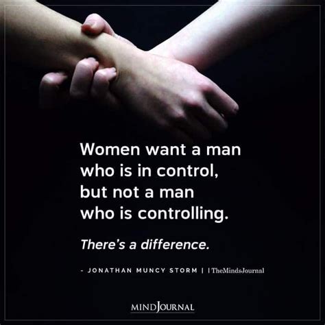 Women Want A Man Who Is In Control Master Quotes Flirty Quotes Text For Him