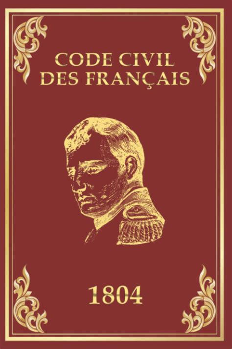 Amazonfr Code Civil Des Français édition Originale De 1804 Code