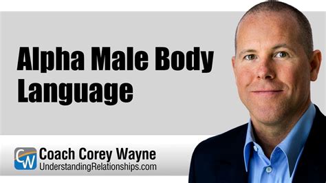 Alpha Male Body Language Youtube