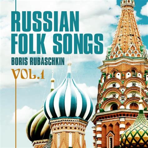 Russian Folk Songs Vol1 By Boris Rubaschkin On Amazon Music