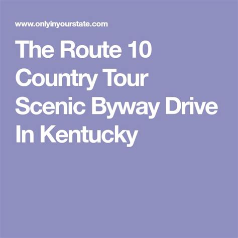 The Scenic Byway In Kentucky You Have To Travel At Least Once Scenic