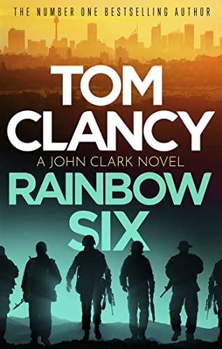 Rainbow Six The Unputdownable Thriller That Inspired One Of The Most