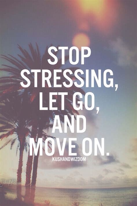 Let Go Move Quote Quotes Stress Image 1877226 By Saaabrina On