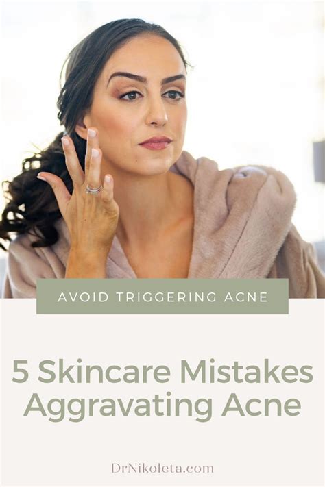 5 Skincare Mistakes Aggravating Acne Healthy Skin Care Routine Skin