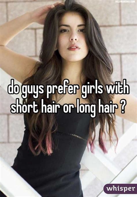 Do Guys Prefer Girls With Short Hair Or Long Hair