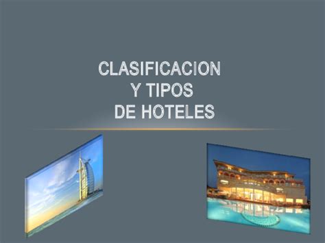 Como Se Clasifican Los Hoteles Ajore