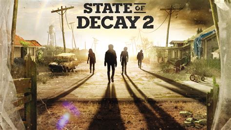 State Of Decay Wallpapers Top Free State Of Decay Backgrounds