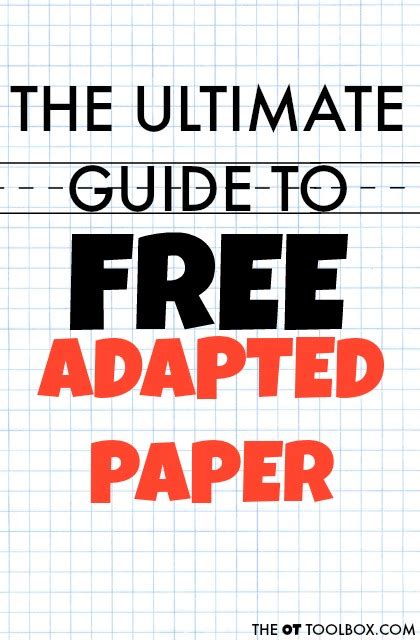 Ultimate List Of Free Adapted Paper The Ot Toolbox
