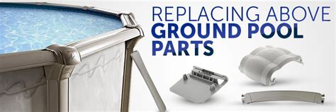 Replacing Above Ground Pool Parts Diy Resources