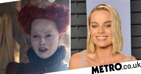 Margot Robbie Says Ugly Queen Elizabeth I Role Made Her Feel Lonely