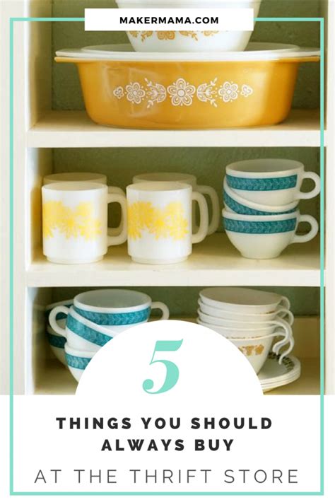 Five Things You Should Always Buy From The Thrift Store Maker Mama