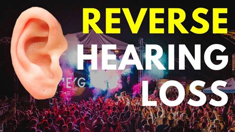 How To Reverse Hearing Loss Youtube