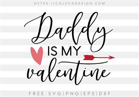 Free Daddy Is My Valentine Svg Png Eps And Dxf By Caluya Design