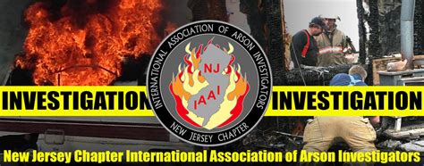 Nj International Association Of Arson Investigators Njiaai