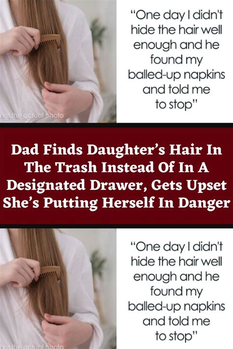 Dad Finds Daughters Hair In The Trash Instead Of In A Designated