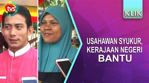 Pencapaian, permasalahan dan strategi perniagaan usahawan asnaf: Usahawan syukur, Kerajaan Negeri bantu - TVSelangor