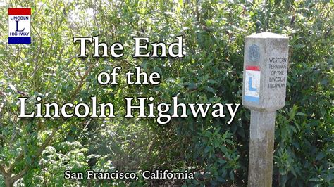 The End Of The Lincoln Highway Lincoln Park In San Francisco Ca