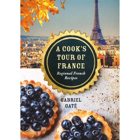 Bbw A Cooks Tour Of France Regional French Recipes Isbn