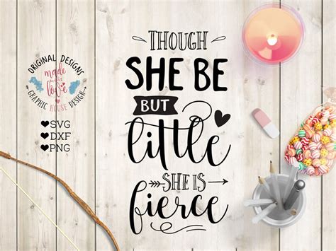 fierce svg though she is but little she is fierce cut file in etsy