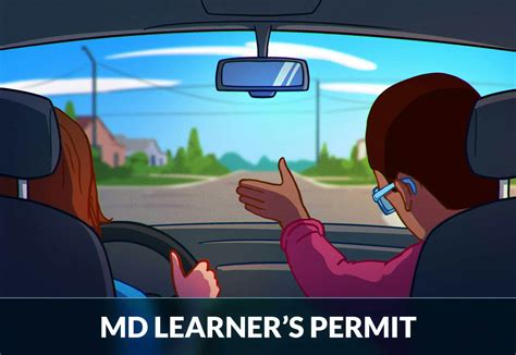 Getting a Maryland MVA Learners Permit: Rules and Requirements