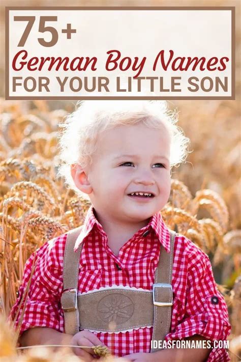 75 Classic German Boy Names To Consider With Meanings German Boys