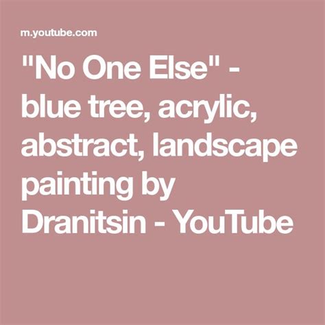 No One Else Blue Tree Acrylic Abstract Landscape Painting By