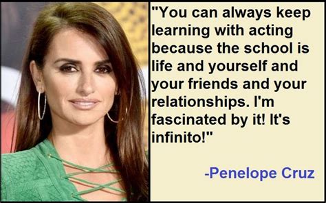 Motivational Penelope Cruz Quotes And Sayings Tis Quotes Penelope