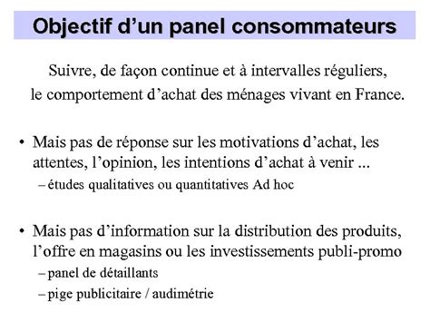 Les tests rémunérés permettent de se sentir partie prenante d'une amélioration, de partager ses avis, d'engager une réflexion commune. Initiation à la lecture des panels Panel Consommateurs